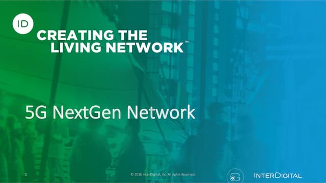 Thumbnail for the Presentation titled MWC16: 5G Next Gen Networks